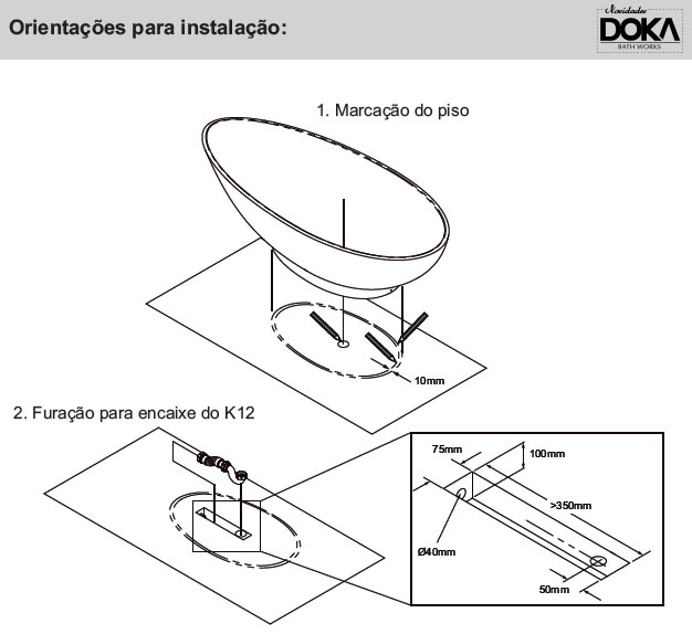 Esse é um exemplo de orientação dos manuais de instalação da DOKA.